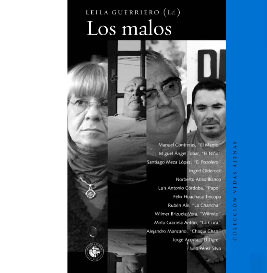 “Los malos”, editado por Leila Guerriero (Ediciones UDP, 2015).