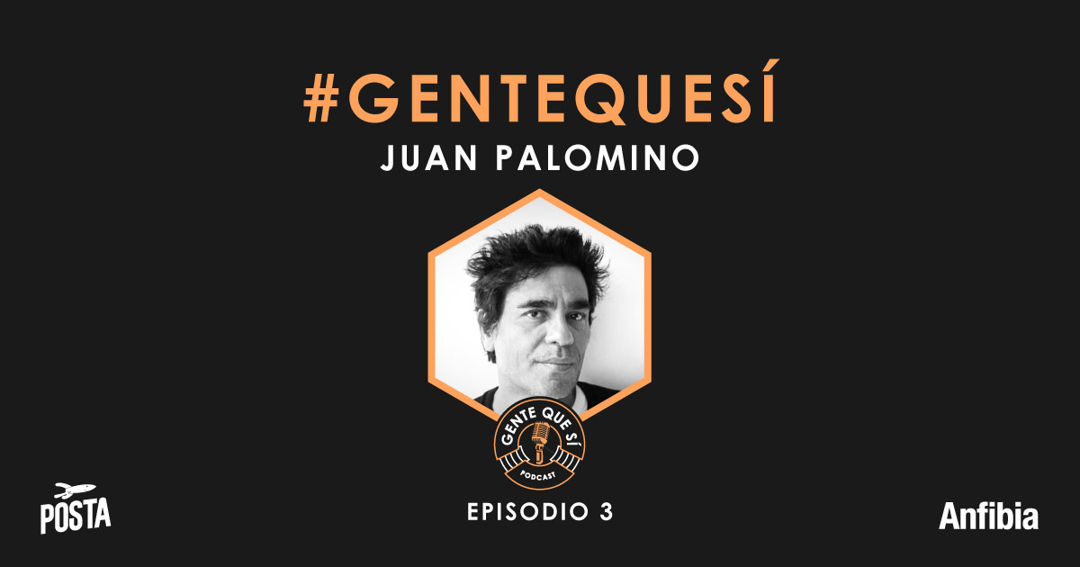 Gente-que-si_Podcast_03_02